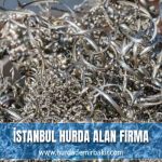 İstanbul Hurda Alan Firma