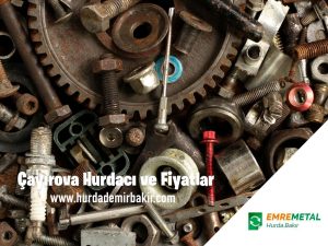 Çayırova Hurdacı ve Fiyatlar