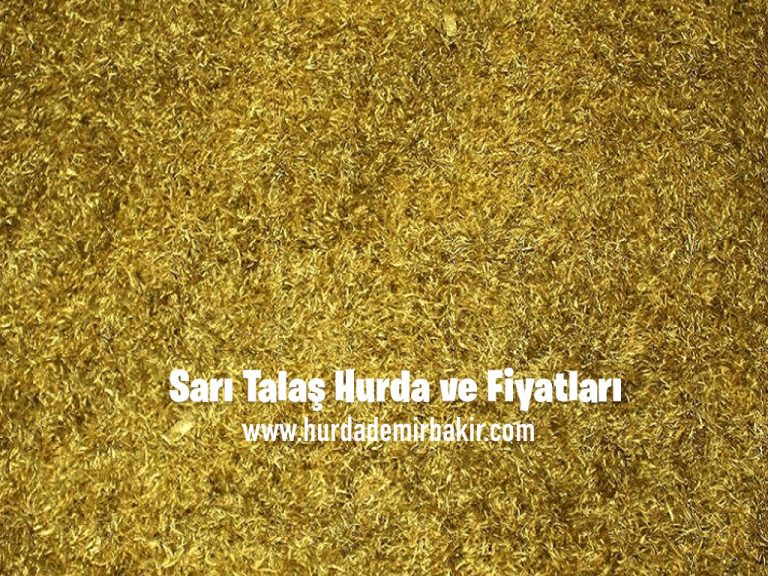 Sarı Talaş Hurda ve Fiyatları
